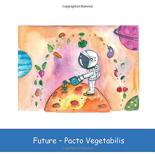 Future – Pacto Vegetabilis by 7billionideas 7billionideas