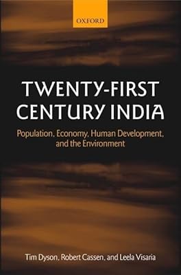 Twenty-First Century India: Population, Economy, Human Development, and the Environment