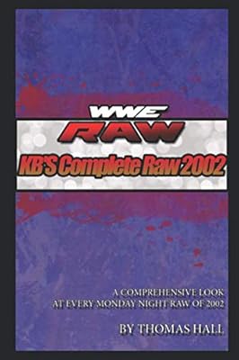 KB's Complete 2002 Monday Night Raw Reviews