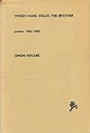 Which Hand Holds The Brother; Poems 1966-1968