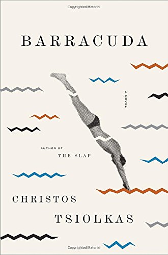 Barracuda: A Novel by Christos Tsiolkas