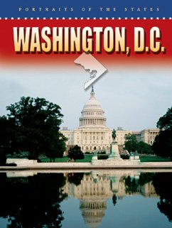 Washington, D.c. (Portraits of the States) by Geoffrey M. Horn