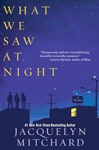 What We Saw at Night