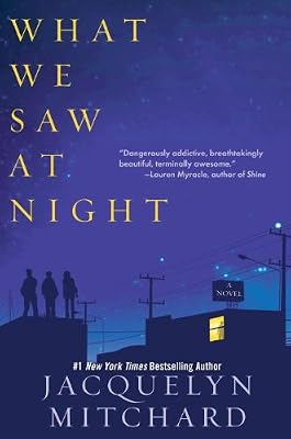 What We Saw at Night