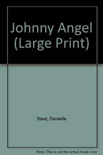 Johnny Angel by Danielle Steel