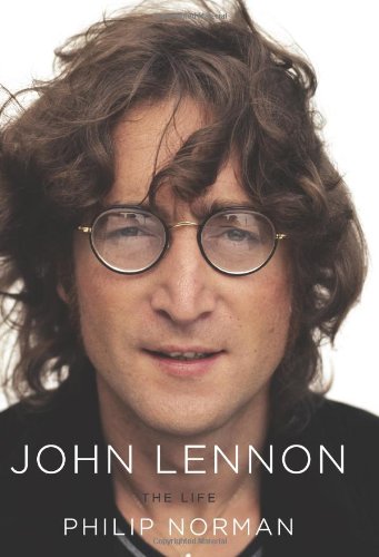John Lennon: The Life by Philip Norman
