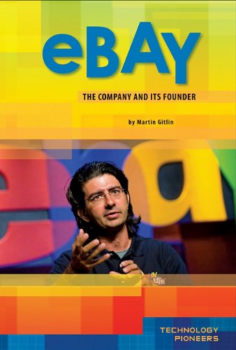 Ebay: Company and Its Founder by Marty Gitlin