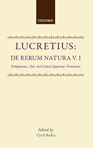 De Rerum Natura Libri Sex: Volume I: Prolegomena, Text and Critical Apparatus, Translation
