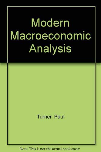 Modern MacRoeconomic Analysis by Paul Turner
