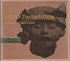 Out of the earth I sing; poetry and songs of primitive peoples of the world