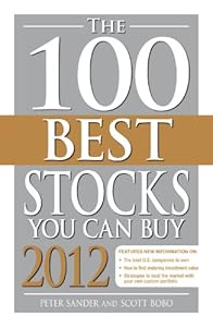 The 100 Best Stocks You Can Buy 2012 (100 Best Stocks to Buy in)