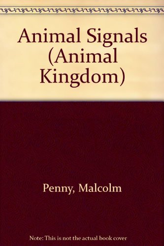 Animal Signals by Malcolm Penny