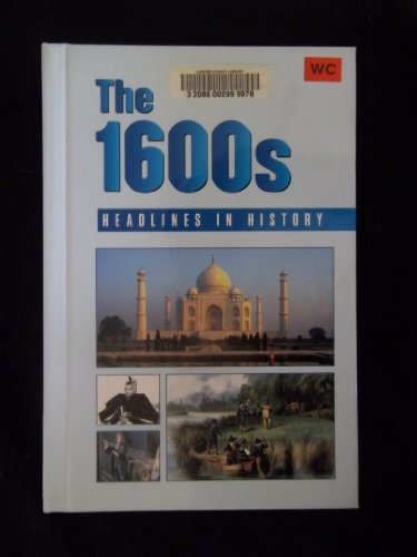 Headlines in History - The 1600s (Headlines in History) by Louise I. Gerdes