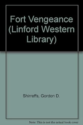 Fort Vengeance (Linford Western Library)