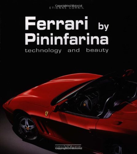 Ferrari by Pininfarina: Technology and Beauty