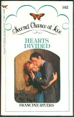 Hearts Divided by Francine Rivers
