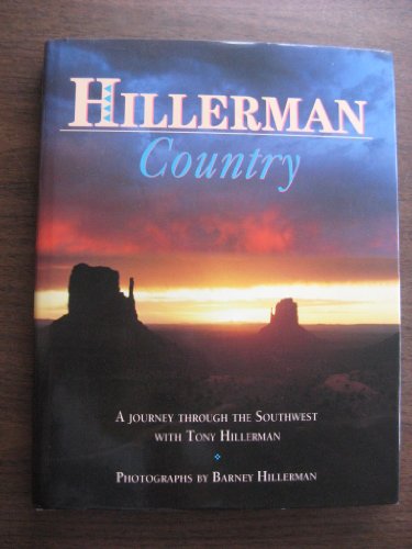 Hillerman Country: A Journey Through the Southwest With Tony Hillerman by Tony Hillerman