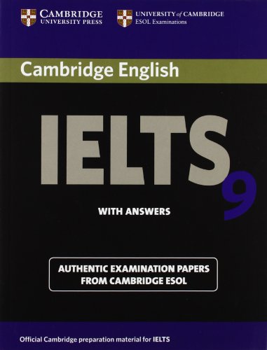 Cambridge IELTS 9 Student's Book with Answers: Authentic Examination Papers from Cambridge ESOL (IELTS Practice Tests) by Cambridge ESOL