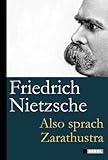 Also sprach Zarathustra - Friedrich Nietzsche