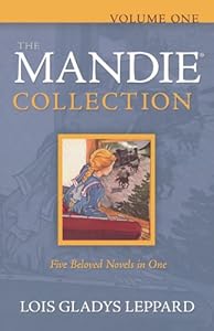 The Mandie Collection, Volume 1: Mandie and the Secret Tunnel/Mandie and the Cherokee Legend/Mandie and the Ghost Bandits/Mandie and the Forbidden Attic/Mandie and the Trunk's Secret