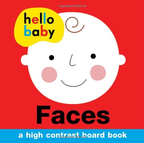 Hello Baby: Faces by Roger Priddy