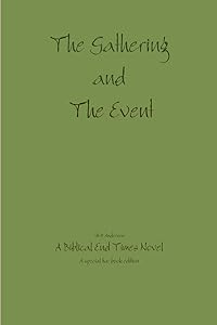 The Gathering and The Event by MH Anderson