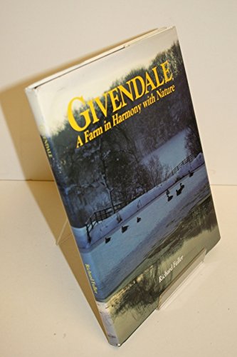 Givendale: A Farm In Harmony With Nature by Richard Fuller