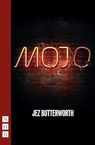 Mojo (NHB Modern Plays) (Nick Hern Books)
