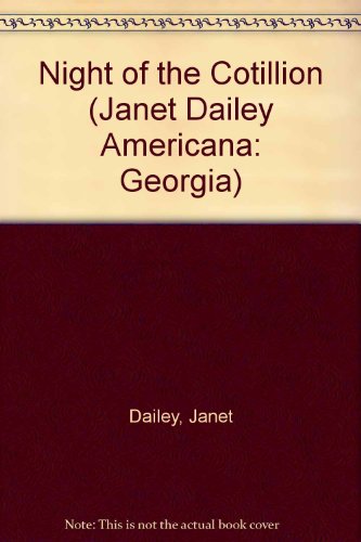 Night of the Cotillion by Janet Dailey