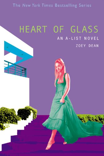 Heart of Glass by Zoey Dean