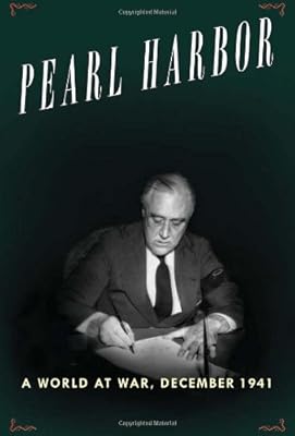 Pearl Harbor Christmas: A World at War, December 1941