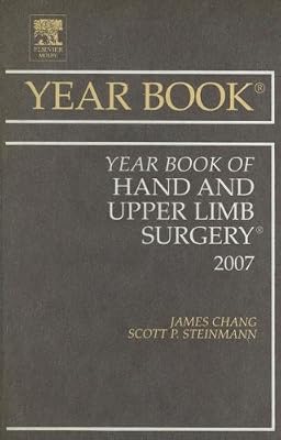 Year Book of Hand and Upper Limb Surgery (Volume 2007) (Year Books, Volume 2007)