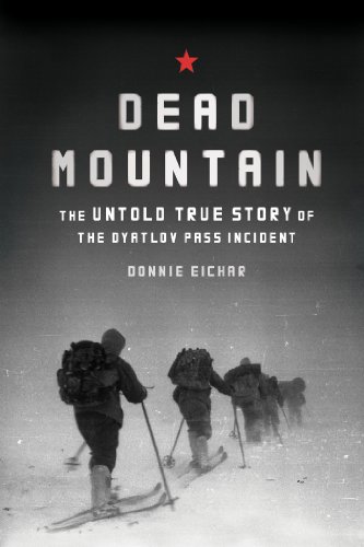 Dead Mountain: The Untold True Story of the Dyatlov Pass Incident by Donnie Eichar