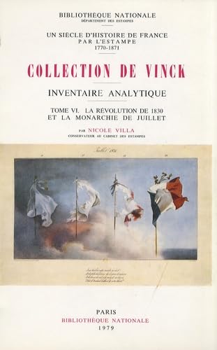 COLLECTION DE VINCK T.6 REVOLUTION 1830 MONA.JUIL by COLLECTIF