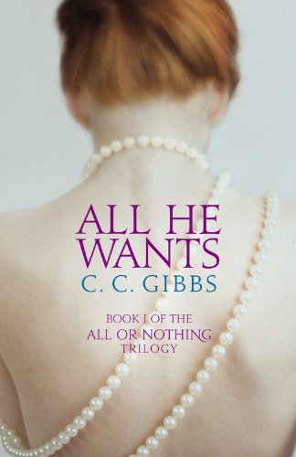 All He Wants by C.C. Gibbs