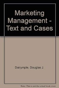 Marketing Management: Strategy and Cases by D.J. Dalrymple