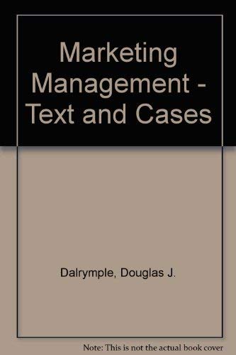 Marketing Management: Strategy and Cases by D.J. Dalrymple