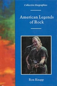 American Legends of Rock (Collective Biographies)