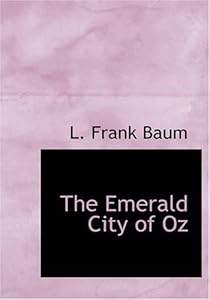 The Emerald City of Oz by L. Frank Baum
