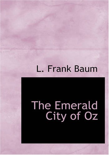 The Emerald City of Oz by L. Frank Baum