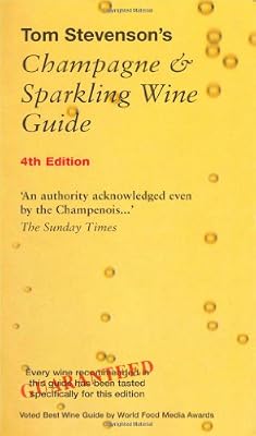 Tom Stevenson's Champagne &amp; Sparkling Wine Guide