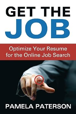 Get the Job: Optimize Your Resume for the Online Job Search