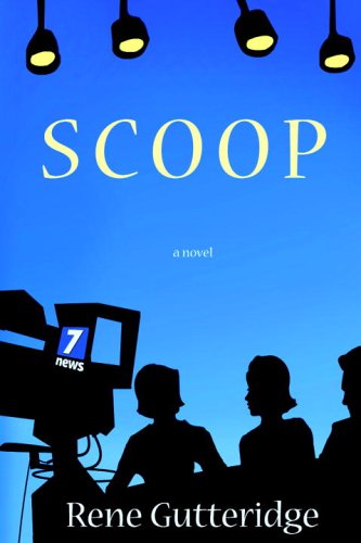 Scoop (Occupational Hazards, Book 1) by Rene Gutteridge