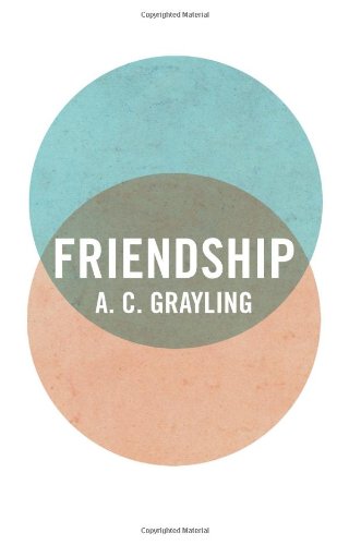 Friendship by A. C. Grayling