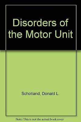 Disorders of the motor unit (A Wiley medical publication)