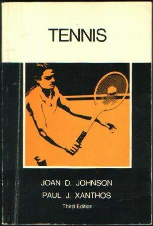 Tennis (Physical Education Activities Series), 3rd Edition by Joan D. Johnson