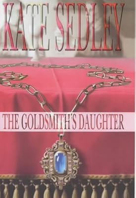 The Goldsmith's Daughter (Roger the Chapman Medieval Mysteries)