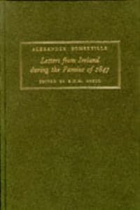 Letters from Ireland During the Famine of 1847