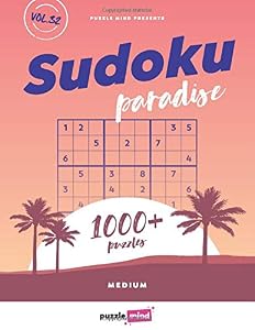 Sudoku Paradise vol.32: 1000+ Sudoku MEDIUM Puzzles For Kids and Adults
