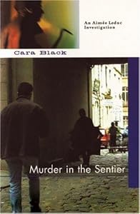 Murder in the Sentier (Aimee Leduc Investigations, No. 3)